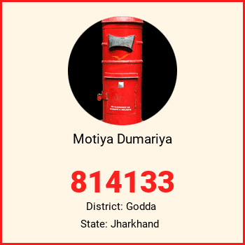 Motiya Dumariya pin code, district Godda in Jharkhand