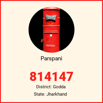 Parspani pin code, district Godda in Jharkhand