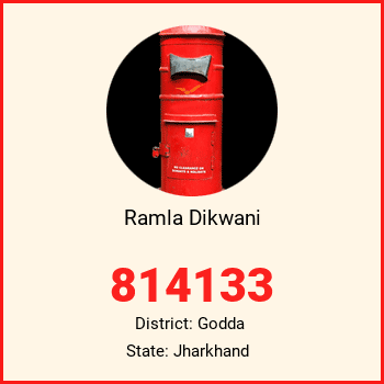 Ramla Dikwani pin code, district Godda in Jharkhand
