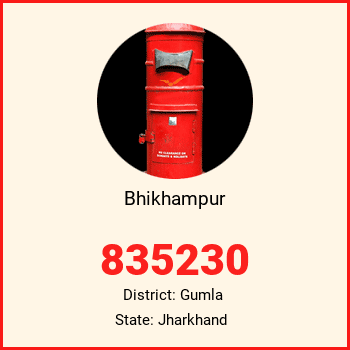 Bhikhampur pin code, district Gumla in Jharkhand