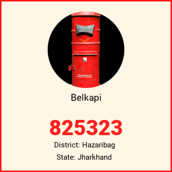 Belkapi pin code, district Hazaribag in Jharkhand