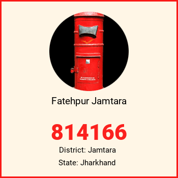 Fatehpur Jamtara pin code, district Jamtara in Jharkhand