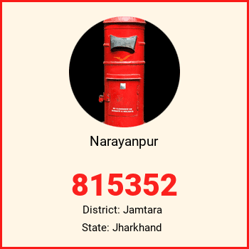 Narayanpur pin code, district Jamtara in Jharkhand