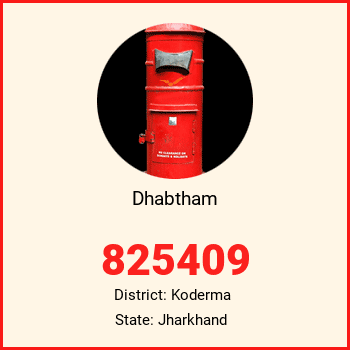 Dhabtham pin code, district Koderma in Jharkhand
