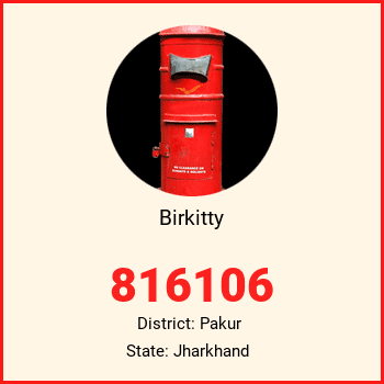 Birkitty pin code, district Pakur in Jharkhand