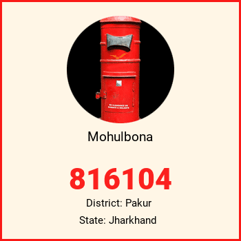 Mohulbona pin code, district Pakur in Jharkhand