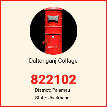 Daltonganj Collage pin code, district Palamau in Jharkhand