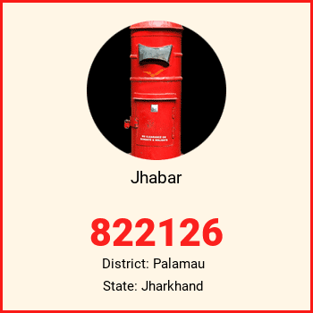 Jhabar pin code, district Palamau in Jharkhand