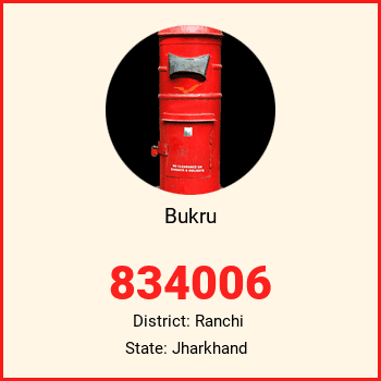 Bukru pin code, district Ranchi in Jharkhand