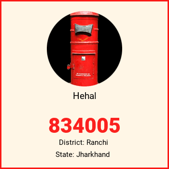 Hehal pin code, district Ranchi in Jharkhand
