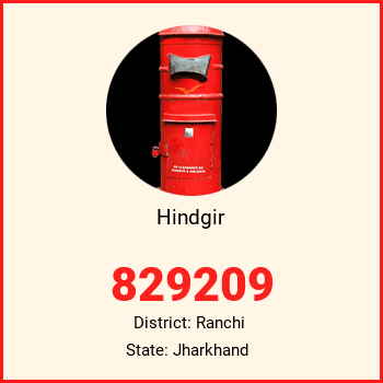 Hindgir pin code, district Ranchi in Jharkhand