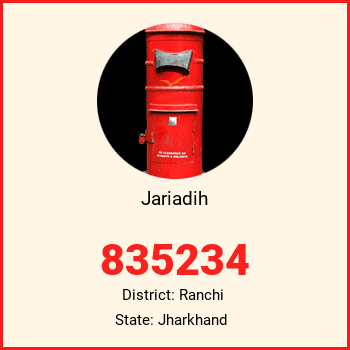 Jariadih pin code, district Ranchi in Jharkhand