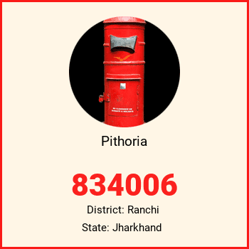 Pithoria pin code, district Ranchi in Jharkhand