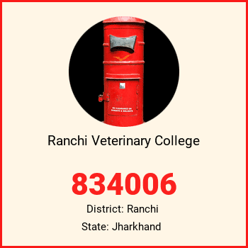 Ranchi Veterinary College pin code, district Ranchi in Jharkhand
