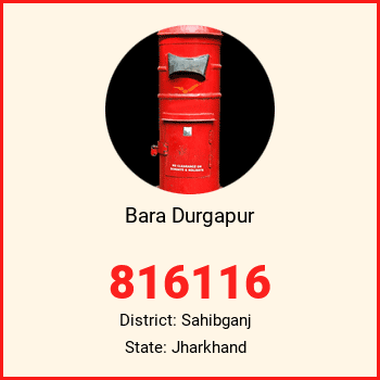 Bara Durgapur pin code, district Sahibganj in Jharkhand