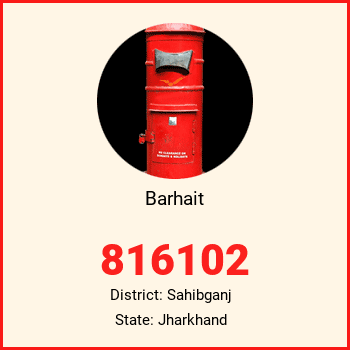 Barhait pin code, district Sahibganj in Jharkhand