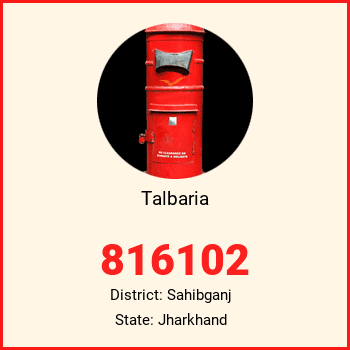 Talbaria pin code, district Sahibganj in Jharkhand