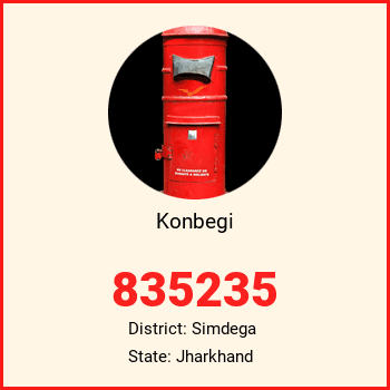Konbegi pin code, district Simdega in Jharkhand