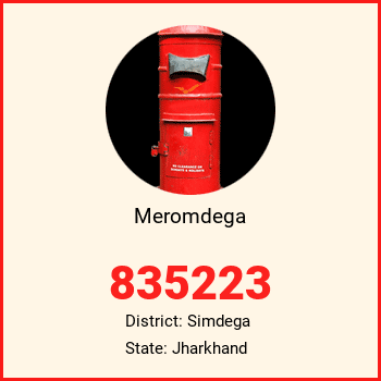 Meromdega pin code, district Simdega in Jharkhand