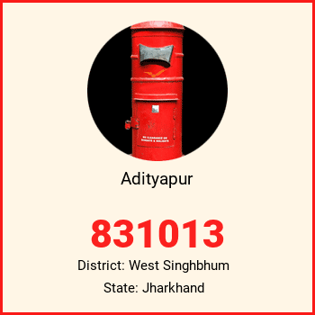 Adityapur pin code, district West Singhbhum in Jharkhand
