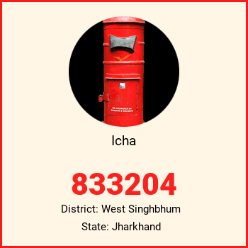 Icha pin code, district West Singhbhum in Jharkhand