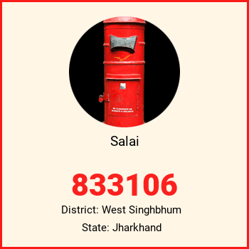 Salai pin code, district West Singhbhum in Jharkhand