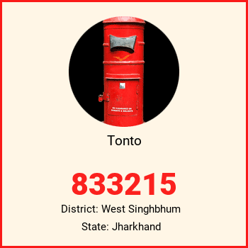 Tonto pin code, district West Singhbhum in Jharkhand