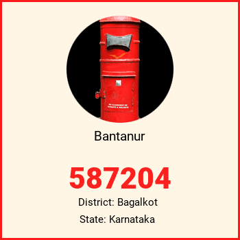 Bantanur pin code, district Bagalkot in Karnataka
