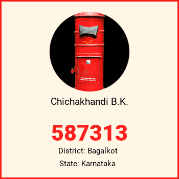 Chichakhandi B.K. pin code, district Bagalkot in Karnataka