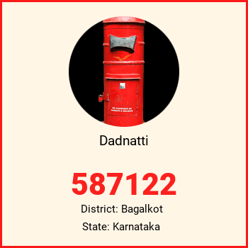 Dadnatti pin code, district Bagalkot in Karnataka