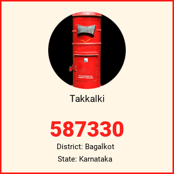 Takkalki pin code, district Bagalkot in Karnataka