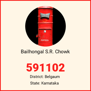 Bailhongal S.R. Chowk pin code, district Belgaum in Karnataka