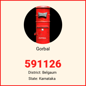 Gorbal pin code, district Belgaum in Karnataka