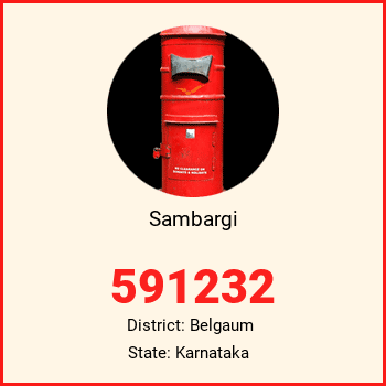 Sambargi pin code, district Belgaum in Karnataka