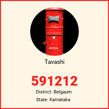 Tavashi pin code, district Belgaum in Karnataka