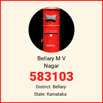 Bellary M V Nagar pin code, district Bellary in Karnataka