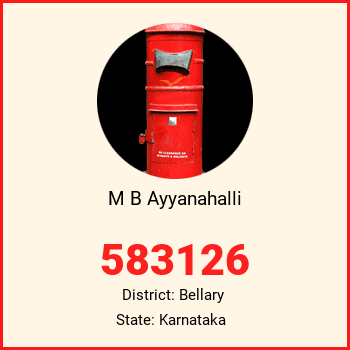 M B Ayyanahalli pin code, district Bellary in Karnataka