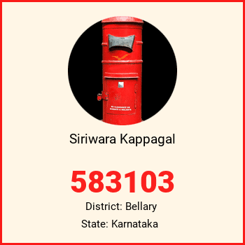 Siriwara Kappagal pin code, district Bellary in Karnataka
