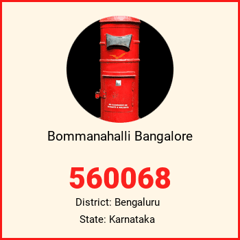 Bommanahalli Bangalore pin code, district Bengaluru in Karnataka