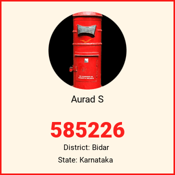 Aurad S pin code, district Bidar in Karnataka