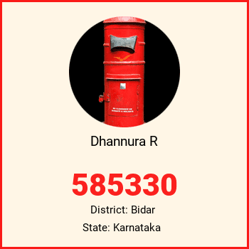 Dhannura R pin code, district Bidar in Karnataka