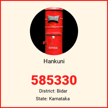 Hankuni pin code, district Bidar in Karnataka