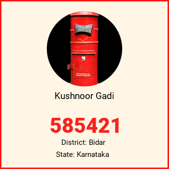 Kushnoor Gadi pin code, district Bidar in Karnataka