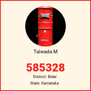 Talwada M pin code, district Bidar in Karnataka