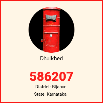 Dhulkhed pin code, district Bijapur in Karnataka