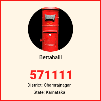 Bettahalli pin code, district Chamrajnagar in Karnataka