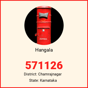 Hangala pin code, district Chamrajnagar in Karnataka