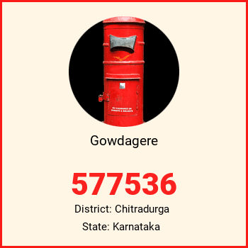 Gowdagere pin code, district Chitradurga in Karnataka