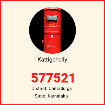 Kattigehally pin code, district Chitradurga in Karnataka