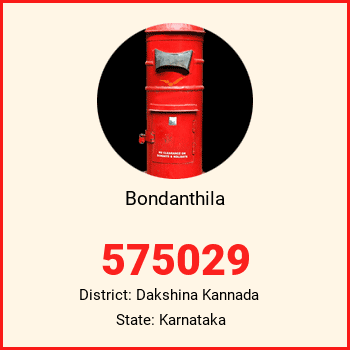 Bondanthila pin code, district Dakshina Kannada in Karnataka